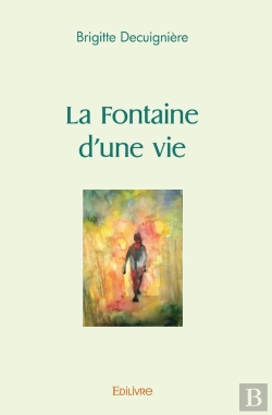 Bertrand.pt - La Fontaine D'Une Vie