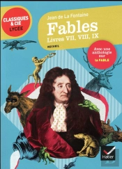 La Fontaine (Jean De), Fables Livres Vii, Viii, Ix