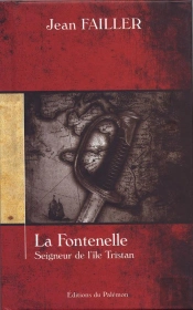 La Fontenelle, Seigneur De L'Ile Tristan
