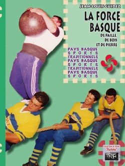 Bertrand.pt - La Force Basque ; De Paille, De Bois Et De Pierre