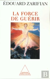La Force De Guerir