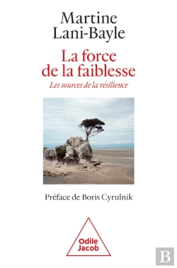 Bertrand.pt - La Force De La Faiblesse