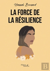 La Force De La Résilience
