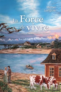 Bertrand.pt - La Force De Vivre Tome 3 ; Le Défi De Manuel