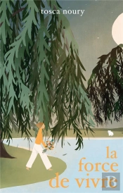 La Force De Vivre