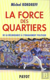 La Force Des Quartiers