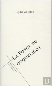 La Force Du Coquelicot
