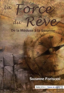 Bertrand.pt - La Force Du Rêve ; De La Méduse À La Suzanne