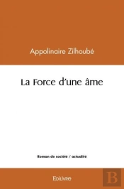 La Force D'Une Ame