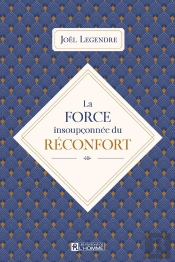 La Force Insoupconnée Du Réconfort
