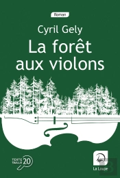 La Foret Aux Violons