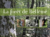 La Forêt De Bellême ; Des Arbres, Des Hommes, Une Histoire