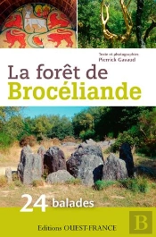 La Foret De Broceliande : 24 Balades
