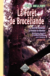 La Forêt De Brocéliande T.3