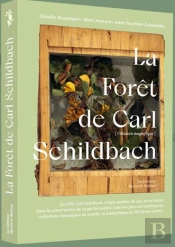 La Forêt De Carl Schildbach : L'Illusion Magnifique