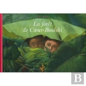 La Forêt De Coeur-Bouliki