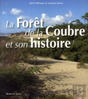 La Forêt De La Coubre Et Son Histoire