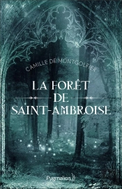La Forêt De Saint-Ambroise