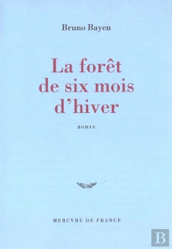 Bertrand.pt - La Foret De Six Mois D'Hiver