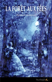 La Forêt Des Fées