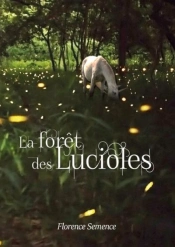 La Foret Des Lucioles