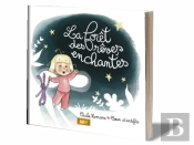 La Forêt Des Rêves Enchantés (Livre Souple)