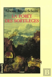 La Foret Des Sortileges