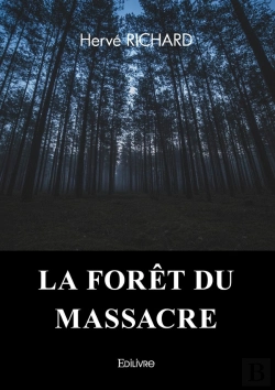 Bertrand.pt - La Forêt Du Massacre