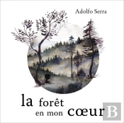 La Forêt En Mon Coeur