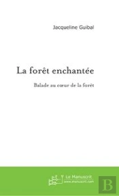 La Forêt Enchantée