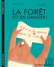 La Forêt Est En Danger