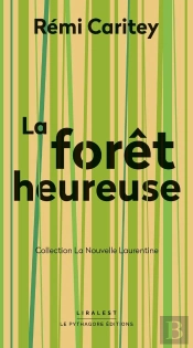 La Forêt Heureuse