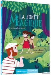 La Forêt Magique Tome 2 : Un Visiteur Inattendu