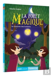 La Forêt Magique Tome 4 : Le Royaume Des Lumières