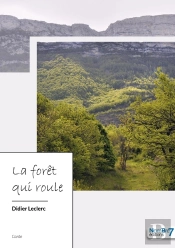 La Forêt Qui Roule