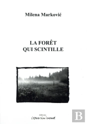La Foret Qui Scintille