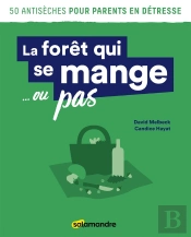 La Forêt Qui Se Mange... Ou Pas