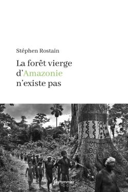 Bertrand.pt - La Forêt Vierge D'Amazonie N'Existe Pas