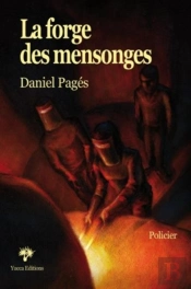 La Forge Des Mensonges