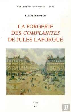 Bertrand.pt - La Forgerie Des Complaintes De Jules Laforgue