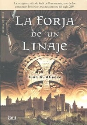 La Forja De Un Linaje