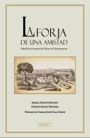 La Forja De Una Amistad