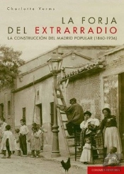 La Forja Del Extrarradio