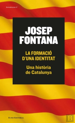 Bertrand.pt - La Formació D'Una Identitat. Una Història De Catalunya