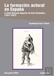 La Formación Actoral En España