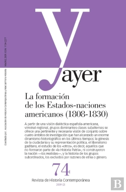 Bertrand.pt - La Formacion De Los Estados-Naciones Americanos, 1808-1830