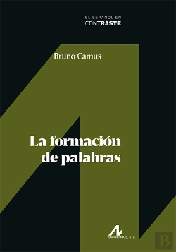 Bertrand.pt - La Formacion De Palabras