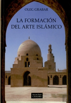 Bertrand.pt - La Formacion Del Arte Islamico  