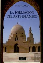 La Formacion Del Arte Islamico  