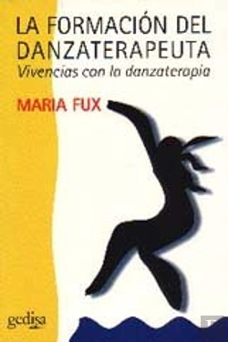 Bertrand.pt - La Formación Del Danzaterapeuta